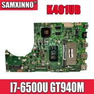 K401UB Laptop motherboard para ASUS K401U A401U K401UQ A401UQ V401UQ K401 Teste mainboard original 4G RAM I7-6500U GT940M